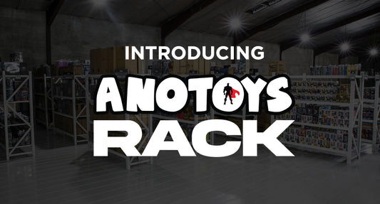 Introducing Anotoys Rack: Your Gateway to Exclusive Collectibles and Unbeatable Deals